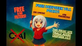 Лучшая БЕСПЛАТНАЯ прокси-модель уже здесь! DeepSeek V3.1 и размер контекста 131K (БЕЗ ФИЛЬТРОВ И ...