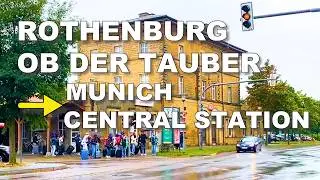 🇩🇪How to get from Rothenburg ob der Tauber Station to Munich Central Station