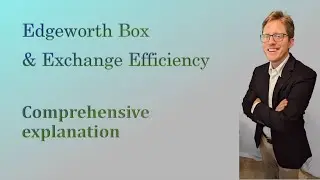 Edgeworth Box & Exchange Efficiency: Clear Explanation