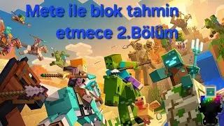 Mete ile blok tahmin etmece 2.Bölüm