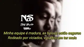 Nas - The Truth (Legendado)
