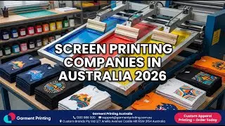 Top 10 Screen Printing Companies in Australia (2026)