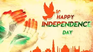 independence day status video, 15 august status download FREE 2020