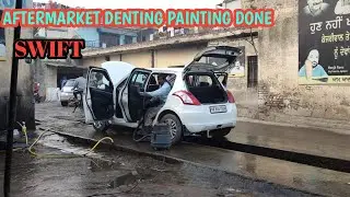 after market denting & painting kitna khrach aata hai. ?? swift chamak gai