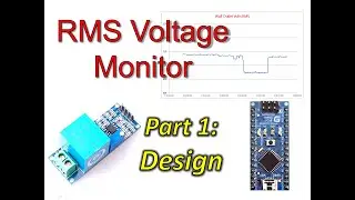 RMS Voltage Sensor Part 1: Design