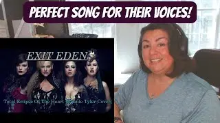 PERFECT SONG CHOICE! EXIT EDEN | TOTAL ECLIPSE OF THE HEART (BONNIE TYLER COVER)