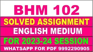 bhm 102 solved assignment 2023-24 | bhm 102 solved assignment in english 2024 | bhm 102 2024