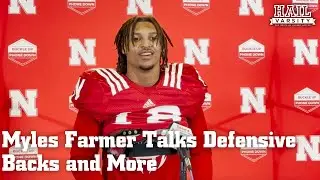 Nebraska Football: Myles Farmer Talks Defensive Backs and More