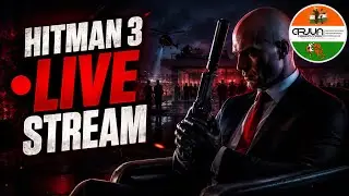 HITMAN 3: Live streaming | Stealth, Strategy & Surprises | #arjun #hitman #livestream