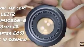 Manual fix len LEITZ SUMMICRON R 50mm f2 with adapter EOS