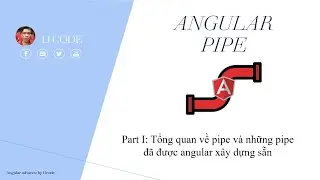 Tất tần tật về Pipe trong Angular P1