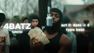 HOW TO MAKE 4BATZ TYPE BEAT LIKE 