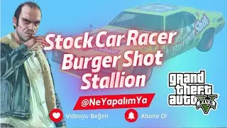 GTA V &ndash; Stock Car Racer - Burger Shot Stallion 1st Place ( Trevor )