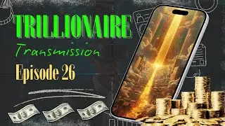 Trillionaire Transmission 26:Wealth Paradox Why Rich People Stay Broke How to Unlock Eternal Wealth
