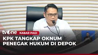 OTT Beruntun, KPK Ciduk Oknum Penegak Hukum di Depok | Kabar Pagi