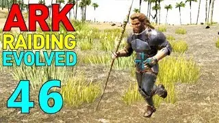 [46] NPC Army!!! (ARK Raiding Evolved)