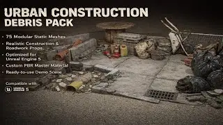 URBAN CONSTRUCTION DEBRIS PROPS PACK UNREAL ENGINE 5