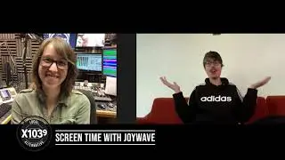 X1039 Screen Time | Joywave