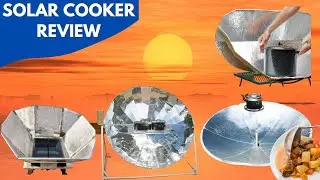 Solar Cooker Review - Sun Oven Cooking