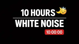 10 Hours of White Noise (Black Screen) 🌙 Deep Sleep, Study, Focus, Tinnitus Relief