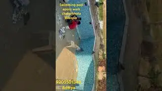 #swimming pool work#chakarbhata  #Bilaspur#Chhattisgarh contact no 9205501346 Epoxywork adhesive