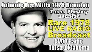 Johnnie Lee Wills 1978 KVOO Radio Reunion