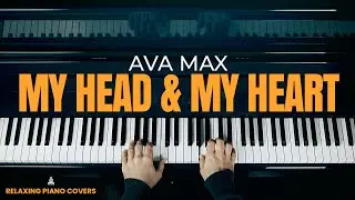 Ava Max - My Head and My Heart vs. ATC - Around The World (Piano Cover)