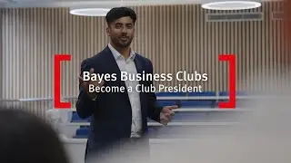 Bayes Business Clubs, the role of club president &ndash; Bayes Business School