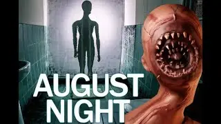 AUGUST NIGHT | No-Face Wants to Kill Me | Full Gameplay |