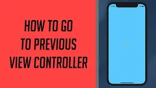 How to go to Previous View Controller