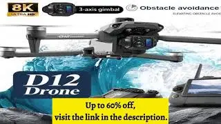 A must-have product! New D12 GPS Drone 3-Axis Gimbal With Touch Screen Profesional 8K HD Camera FP