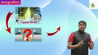 Integration | Role of Capital Market | Amit Laddha