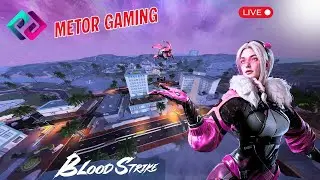 Blood Strike Live | Nepal Streamer | Join Metor Squad| Road to 100 subs