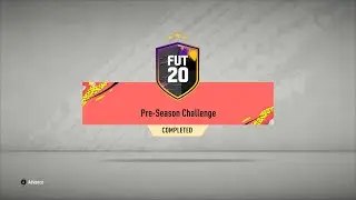 PRE-SEASON CHALLENGE SBC COMPLETED - PRE-SEASON PROMO - FIFA 20 ULTIMATE TEAM