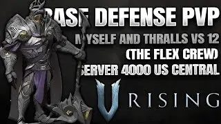 HUGE PVP BATTLE in V Rising ► Base Defense On Server 4000 (Myself and Thralls vs 12 Total Enemies)