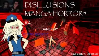 DISILLUSIONS MANGA HORROR?! #2 [FINAL]