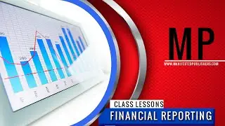 CPA - ФИНАНСОВАЯ ОТЧЕТНОСТЬ - АКТИВЫ И ОБЯЗАТЕЛЬСТВА - УРОК 3