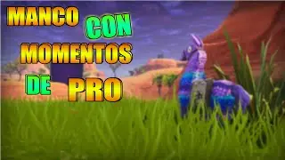 😏😏MANCO CON MOMENTOS DE PRO!! :0🤐🔥⭐