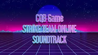 STRIKE TEAM ONLINE SOUNDTRACK