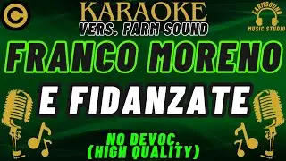 Franco Moreno - E Fidanzate - Karaoke FarM SounD 