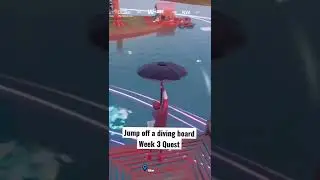 Jump off a diving board Fortnite Week 3 Quest Challenge