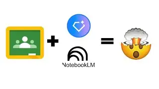 Classroom  NotebookLM and Gems 2025