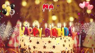 MA Happy Birthday Song &ndash; Happy Birthday Ma