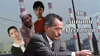 An Examination of Ozu's An Autumn Afternoon