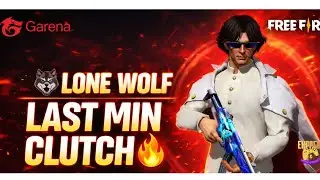 🐺 Lone Wolf Mode ON | Last Minutes = PURE CLUTCH 🔥