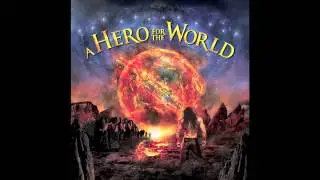 A HERO FOR THE WORLD - We Are Forever