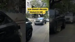 Actor Dhanush&rsquo;s Mercedes Maybach🤩 #dhanush #actor #kollywood #tamilcinema #cinema #maybach #shorts