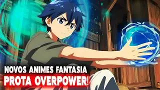 🌏TOP 10 NOVOS e Melhores Animes FANTASIA Onde o PROTAGONISTA É OVERPOWER! ( NOVOS ANIMES 2025 )