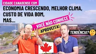 Melhor clima do Canad&aacute; mas ningu&eacute;m conhece (tem emprego, faculdade e imigra&ccedil;&atilde;o)