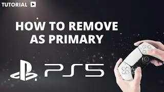 How to remove primary account on PS5